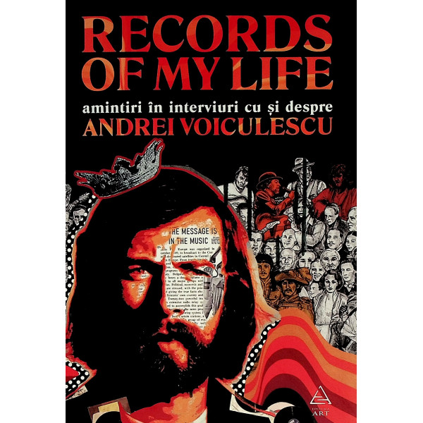 Records of my Life - Amintiri in interviuri cu si despre Andrei Voiculescu