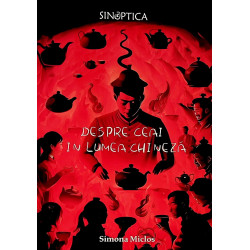 Despre ceai in lumea chineza