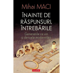 Inainte de raspunsuri,...