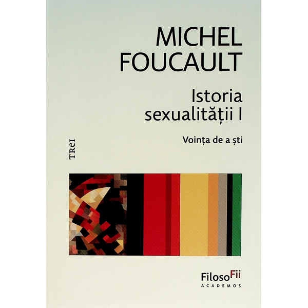 Istoria sexualitatii I - Vointa de a stii