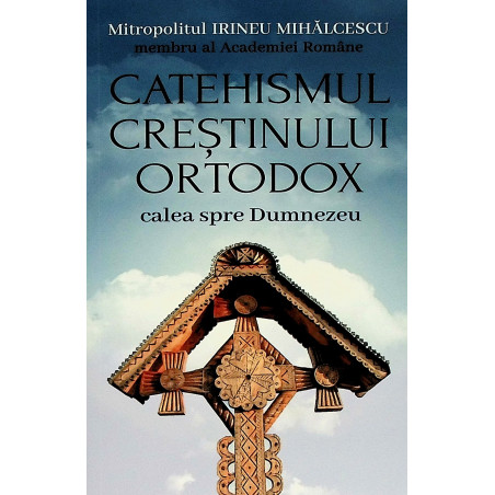 Catehismul crestinului...