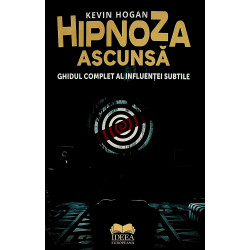 Hipnoza ascunsa. Ghidul...