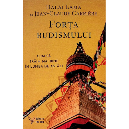 Forta Budismului. Cum sa...