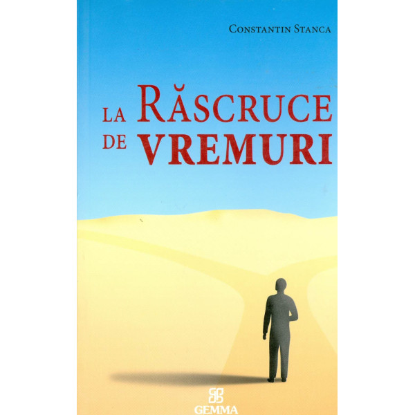 La rascruce de vremuri