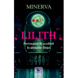 Lilith. Provocarea de a...