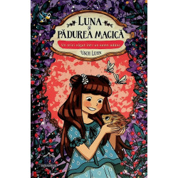 Luna si padurea magica,...
