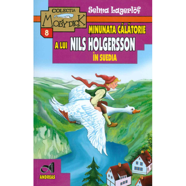 Minunata calatorie a lui Nils Holgersson in Suedia