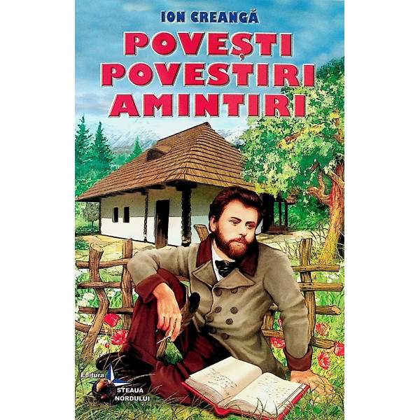 Povesti, povestiri, amintiri