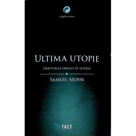 Ultima utopie. Drepturile...