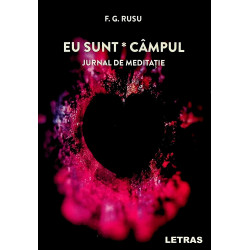 Eu sunt * Campul. Jurnal de...