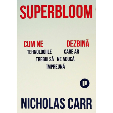 Superbloom. Cum ne dezbina...