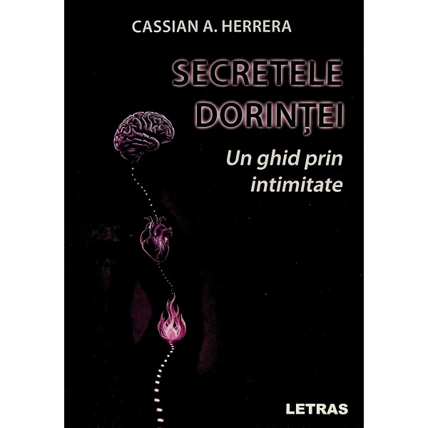 Secretele dorintei. Un ghid prin intimitate