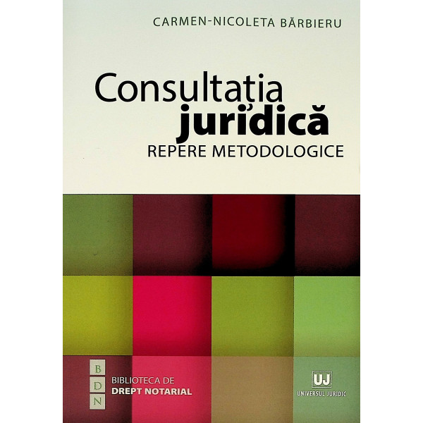 Consultatia juridica. Repere metodologice