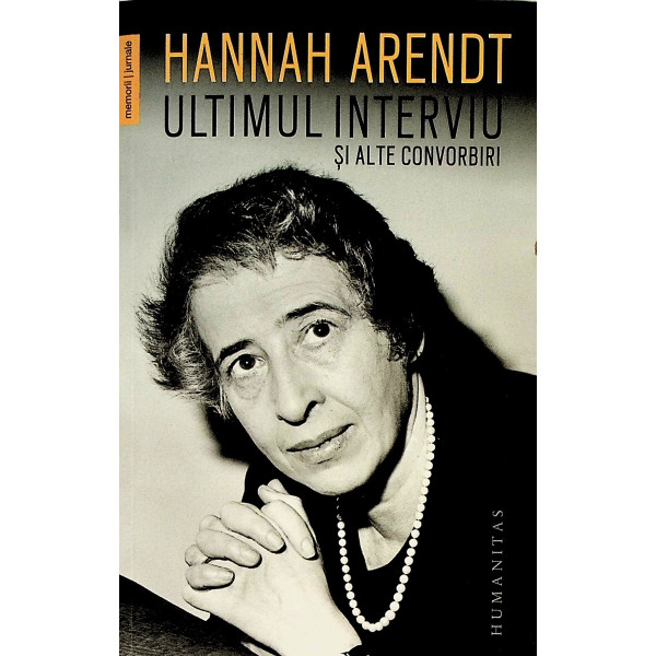 Ultimul interviu si alte convorbiri