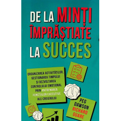 De la minti imprastiate la...