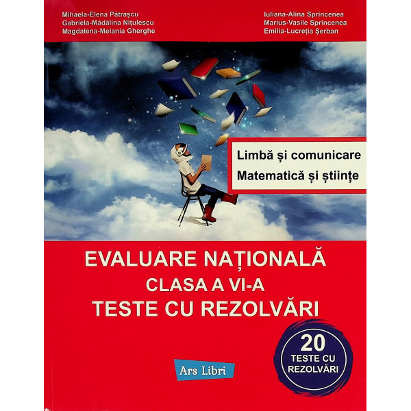 Limba si comunicare. Matematica si stinte - Evaluarea Nationala, clasa a V-a. Teste cu rzolvari