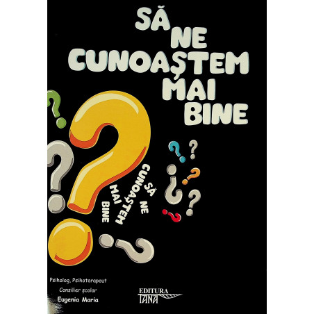 Sa ne cunoastem mai bine