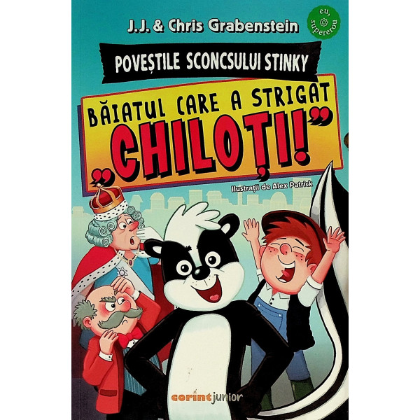 Povestile sconcsului Stinki. Baiatul care a strigat, Chiloti!