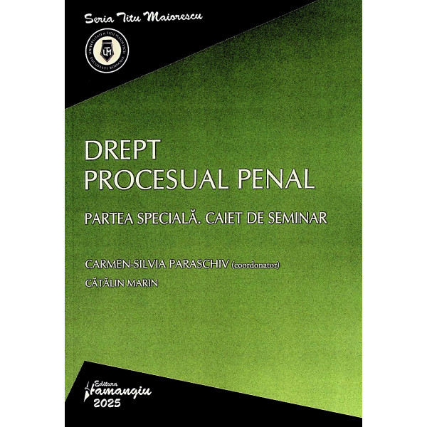 Drept procesual penal. Partea speciala. Caiet de seminar