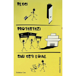 pleci, protestezi sau esti...