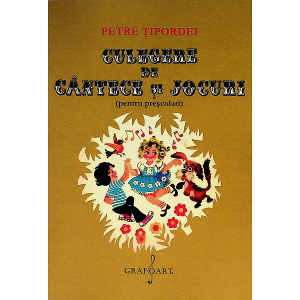 Culegere de cantece si jocuri (pentru prescolari)