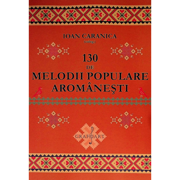 130 de melodii populare aromanesti