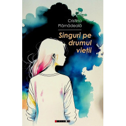 Singuri pe drumul vietii