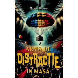 Arma de distractie in masa