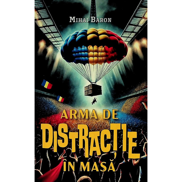 Arma de distractie in masa