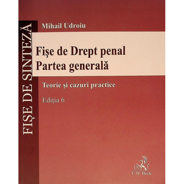 Fise de drept penal. Teorie si cazuri practice