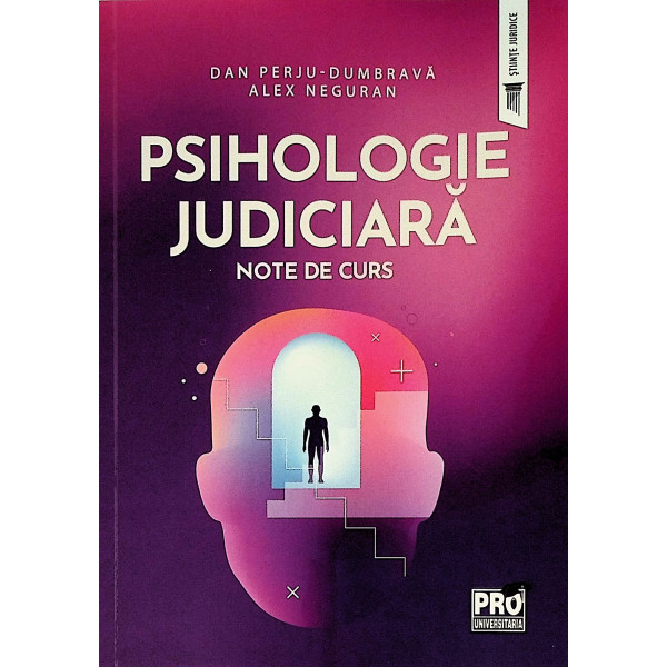 Psihologie judiciara. Note de curs