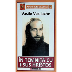In temnita cu Iisus Hristos