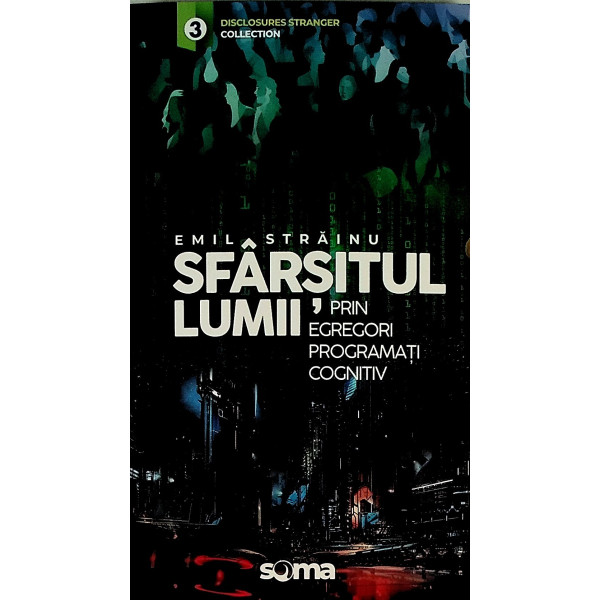 Sfarsitul lumii prin egregori programati cognitiv