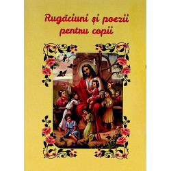 Rugaciuni si poezii pentru...