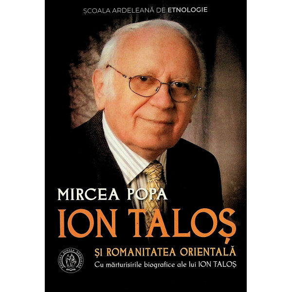 Ion Talos si romanitatea orientala