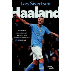 Haaland. Povestea...