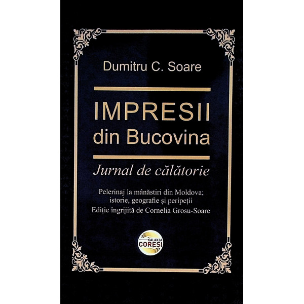 Impresii din Bucovina. Jurnal de calatorie