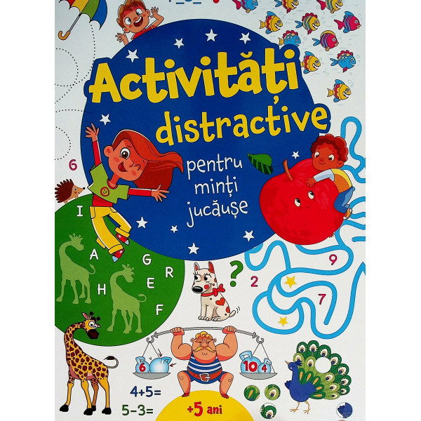 Activitati distractive pentru minti jucause