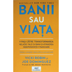 Banii sau viata. 9 pasi...