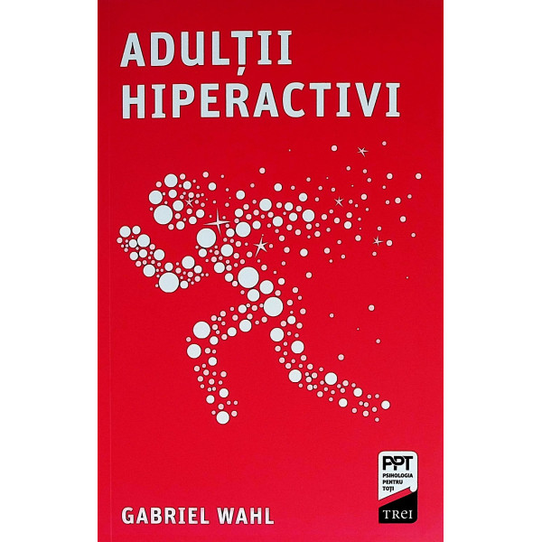 Adultii hiperactivi