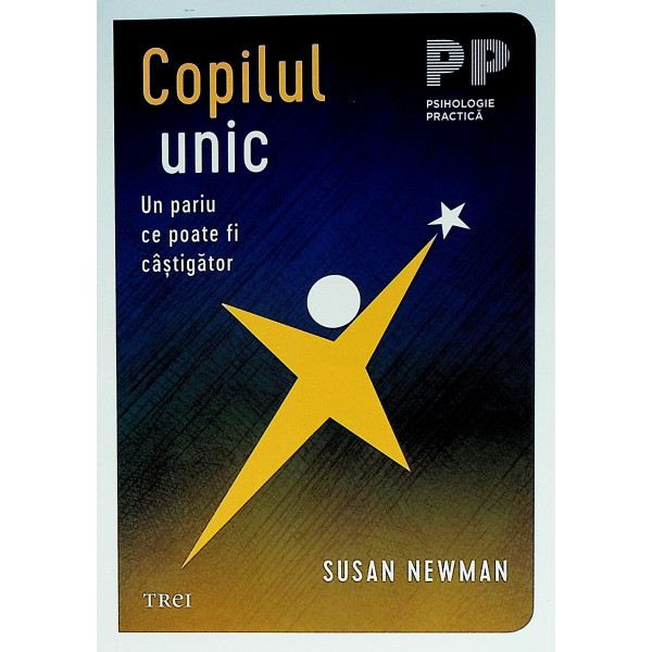 Copilul unic. Un pariu ce poate fi castigator