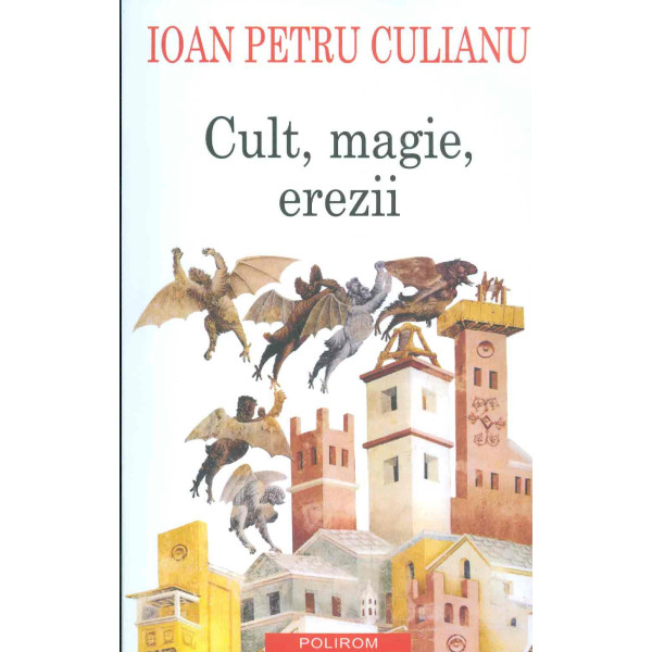 Cult, magie, erezii