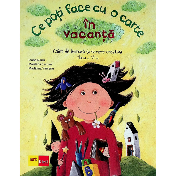 Ce poti face cu o carte in vacanta. Caiet de lectura si scriere creativa, clasa a VI-a