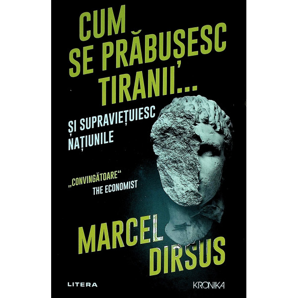 Cum se prabusesc tiranii... si supravietuiesc natiunile