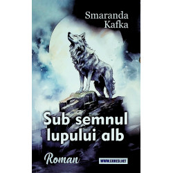 Sub semnul lupului alb