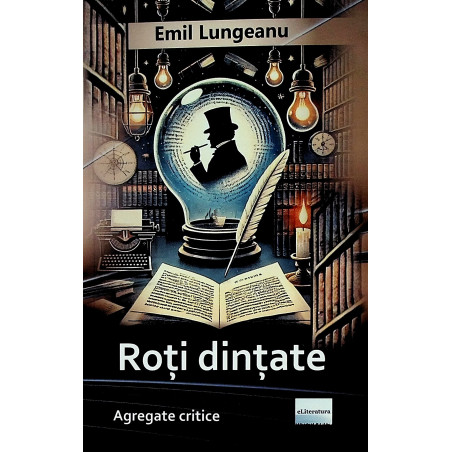 Roti dintate. Agregate critice