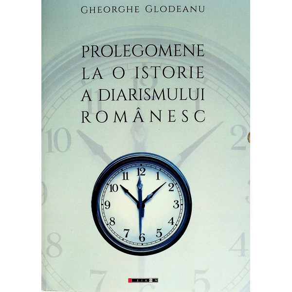 Prolegomene la o istorie a diarismului romanesc