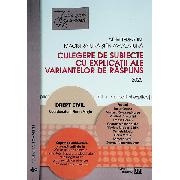 Drept civil - Admiterea in magistratura si avocatura. Culegere de subiecte cu explicatii ale variantelor de raspuns