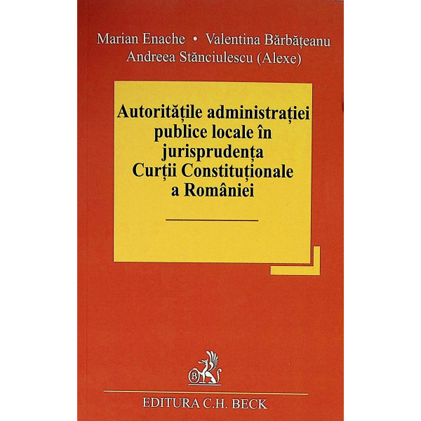 Autoritatile administratiei publice locale in jurisprudenta Curtii Constitutionale a Romaniei