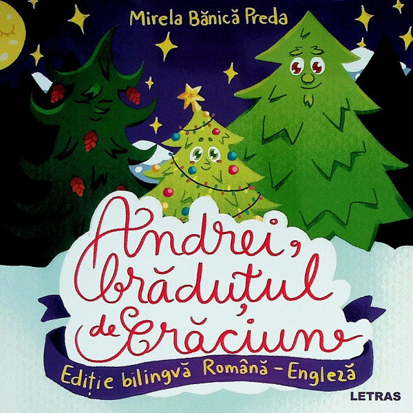 Andrei, bradutul de Craciun. Editie bilingva